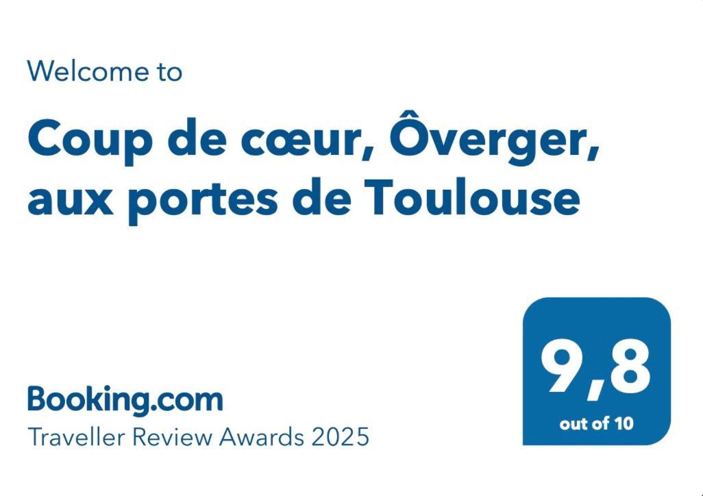 Coup De Coeur, Overger, Aux Portes De Toulouse Belberaud Dış mekan fotoğraf